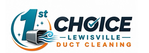 1st Choice Lewisville Duct Cleaning